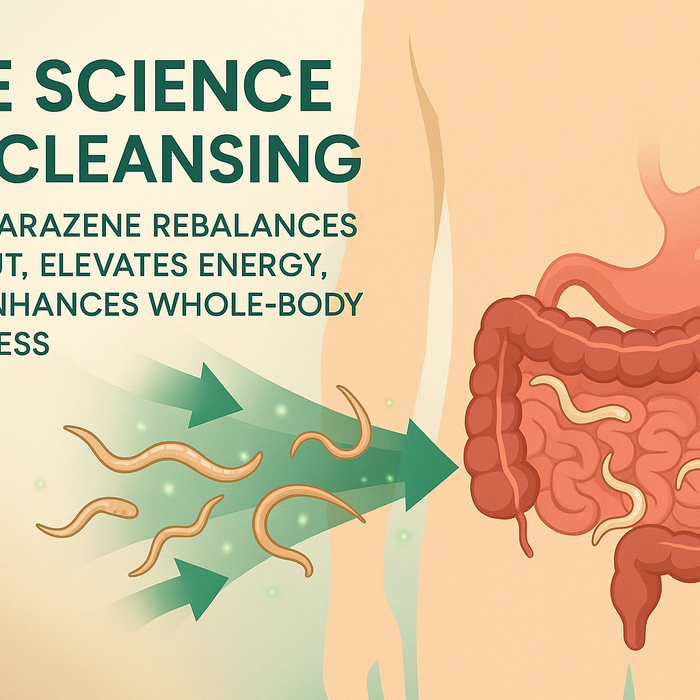 The Science of Cleansing: How PARAZENE Rebalances the Gut, Elevates Energy, and Enhances Whole-Body Wellness
